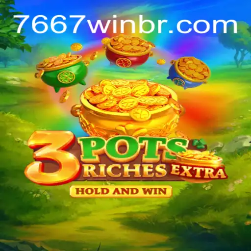 Explorando as Novidades do Jogo '3potsExtra' e o Fenômeno 7667win.com